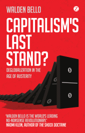 eBook, Capitalism's Last Stand? : Deglobalization in the Age of Austerity, Zed Books