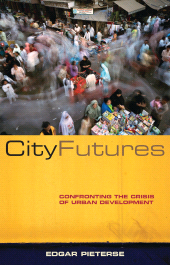 E-book, City Futures : Confronting the Crisis of Urban Development, Zed Books