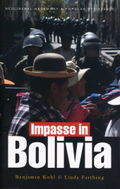 eBook, Impasse in Bolivia : Neoliberal Hegemony and Popular Resistance, Zed Books