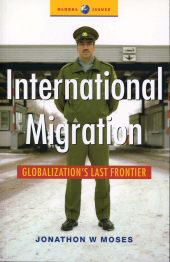 eBook, International Migration : Globalization's Last Frontier, Zed Books