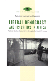 eBook, Liberal Democracy and Its Critics in Africa : Political Dysfunction and the Struggle for Social Progress, Zed Books