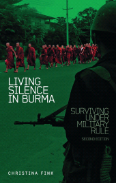 eBook, Living Silence in Burma : Surviving under Military Rule, Zed Books