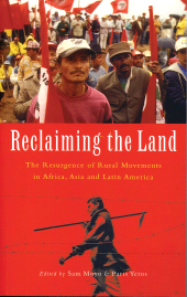 eBook, Reclaiming the Land : The Resurgence of Rural Movements in Africa, Asia and Latin America, Zed Books