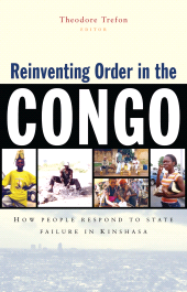 E-book, Reinventing Order in the Congo : How People Respond to State Failure in Kinshasa, Zed Books