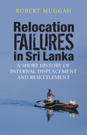 eBook, Relocation Failures in Sri Lanka : A Short History of Internal Displacement and Resettlement, Zed Books