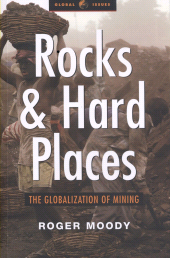 eBook, Rocks and Hard Places : The Globalization of Mining, Zed Books
