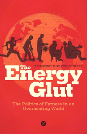E-book, The Energy Glut : The Politics of Fatness in an Overheating World, Zed Books