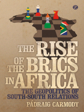 eBook, The Rise of the BRICS in Africa : The Geopolitics of South-South Relations, Zed Books