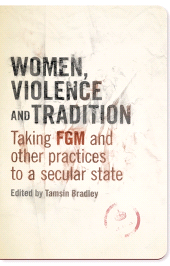 E-book, Women, Violence and Tradition : Taking FGM and Other Practices to a Secular State, Zed Books