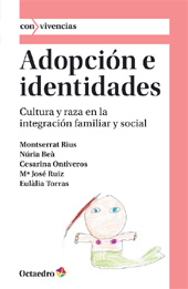 eBook, Adopción e identidades : cultura y raza en la integración familiar y social, Octaedro
