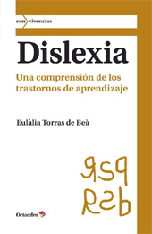 E-book, Dislexia : una comprensión de los trastornos de aprendizaje, Torras de Beà, Eulàlia, Octaedro