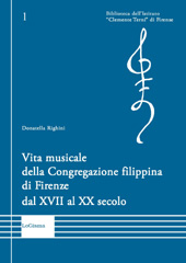 E-book, Vita musicale della congregazione filippina di Firenze dal XVII al XX secolo, Righini, Donatella, LoGisma