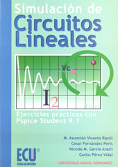 eBook, Simulación de circuitos lineales : ejercicios prácticos con PSpice Student 9.1, Editorial Club Universitario