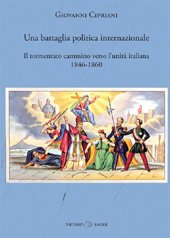 E-book, Una battaglia politica internazionale : il tormentato cammino verso l'unità italiana, 1846-1860, Nicomp