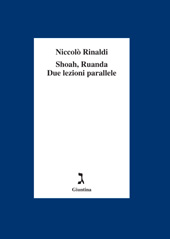 eBook, Shoah, Ruanda : due lezioni parallele, Rinaldi, Niccolò, 1962-, Giuntina