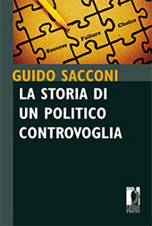 E-book, La storia di un politico controvoglia : frammenti, Firenze University Press