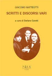 E-book, Scritti e discorsi vari, Matteotti, Giacomo, 1885-1924, Pisa University Press