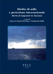 E-book, Diritto di asilo e protezione internazionale : storie di migranti in Toscana, Pisa University Press