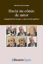 E-book, Hacia un cómic de autor : a propósito de Arrugas y otras novelas gráficas, Universidad de Deusto