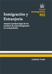 E-book, Inmigración y extranjería : amparo jurídico-legal de los menores de edad inmigrantes no acompañados, Tirant lo Blanch