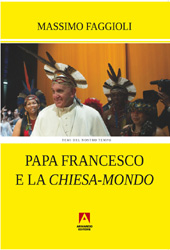 E-book, Papa Francesco e la chiesa-mondo, Faggioli, Massimo, Armando