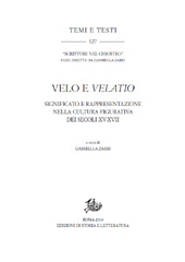 E-book, Velo e velatio : significato e rappresentazione nella cultura figurativa dei secoli XV-XVII, Edizioni di storia e letteratura