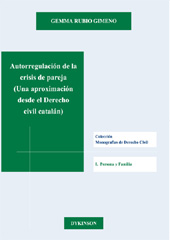 eBook, Autorregulación de la crisis de pareja : una aproximación desde el derecho civil catalán, Rubio Gimeno, Gemma, Dykinson