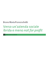 eBook, Verso un'azienda sociale ibrida e meno not for profit, Franceschetti, Bruno Maria, EUM-Edizioni Università di Macerata