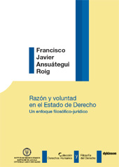 E-book, Razón y voluntad en el Estado de derecho : un enfoque filosófico-jurídico, Ansuátegui Roig, Francisco Javier, Dykinson