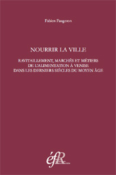 Capítulo, Une économie-monde : provenances et itinéraires de l'approvisionnement vénitien, École française de Rome