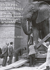 E-book, En la piel de un animal : el Museo nacional de ciencias naturales y sus colecciones de taxidermia, CSIC, Consejo Superior de Investigaciones Científicas