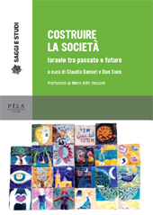 E-book, Costruire la società : Israele tra passato e futuro, Pisa University Press