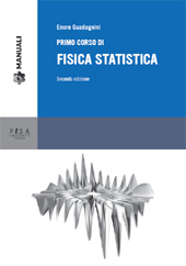 E-book, Primo corso di fisica statistica, Guadagnini, Enore, Pisa University Press