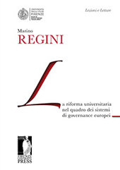 E-book, La riforma universitaria nel quadro dei sistemi di governance europei, Regini, Marino, 1943-, Firenze University Press