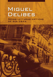 Chapter, Anotações apressuradas para um estudo sobre a dimensão cinematográfica de Miguel Delibes, Ediciones Universidad de Salamanca