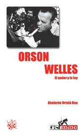 E-book, Orson Welles : el poder y la ley, Ortolá Bou, Abelardo, Tirant lo Blanch