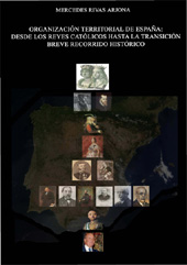 E-book, Organización territorial de España : desde los reyes católicos hasta la transición breve recorrido histórico, Dykinson