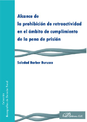 E-book, Alcance de la prohibición de retroactividad en el ámbito de cumplimento de la pena de prisión, Barber Burusco, Soledad, Dykinson