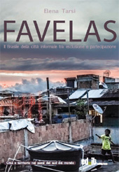 E-book, Favelas : il Brasile della città informale tra esclusione e partecipazione, Editpress
