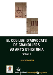 E-book, El Coŀlegi D'advocats de Granollers 90 Anys D'història : Volum I, Tirant lo Blanch