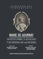 E-book, Marie de Gournay : escritos sobre la igualdad y en defensa de las mujeres, CSIC, Consejo Superior de Investigaciones Científicas