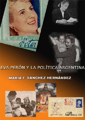 E-book, Eva Perón y la política argentina, Sánchez Hernández, María F., Dykinson