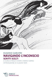 eBook, Navigando l'inconscio : scritti scelti, Gaburri, Eugenio, 1934-2012, Mimesis