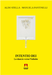 eBook, Intentio dei : lo slancio verso l'infinito, Fantinelli, Manuela, Armando
