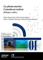 E-book, La planta marina Cymodocea nodosa : biología y cultivo, Universidad de Las Palmas de Gran Canaria, Servicio de Publicaciones