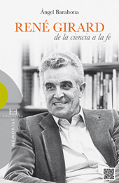 E-book, René Girard : de la ciencia a la fe, Barahona Plaza, Ángel Jorge, Encuentro
