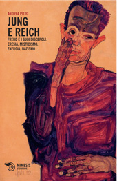 E-book, Jung e Reich : Freud e i suoi discepoli : eresia, misticismo, energia, nazismo, Pitto, Andrea, Mimesis