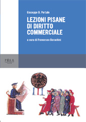 eBook, Lezioni pisane di diritto commerciale, Portale, Giuseppe B., Pisa University Press