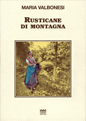 eBook, Rusticane di montagna, Valbonesi, Maria, Sarnus