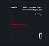 E-book, Contesti teatrali universitari : il progetto di residenza artistica Ri_Nascite ad Officina Giovani, Firenze University Press